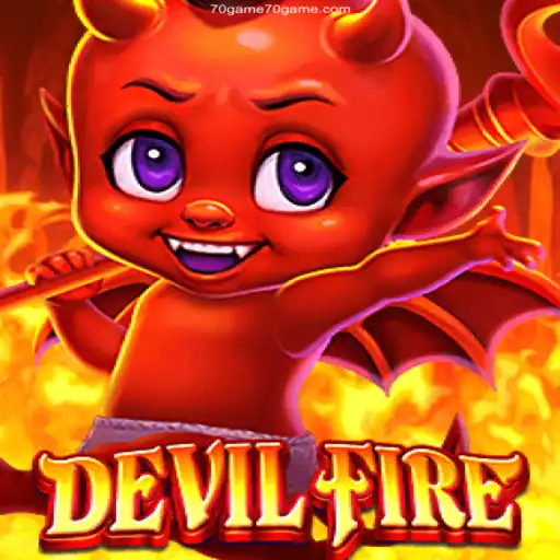 Experience the Thrilling World of 'DevilFire' on 70GAME.com